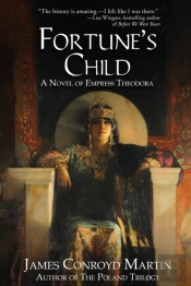 Fortune'S Child: A Novel Of Empress Theo
