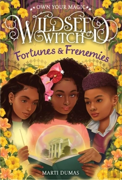 Bertrand.pt - Fortunes & Frenemies (Wildseed Witch Book 3)