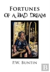 Fortunes Of A Bad Dream