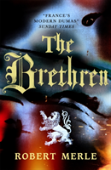Fortunes Of France 1: The Brethren