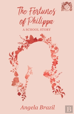 Bertrand.pt - Fortunes Of Philippa - A School Story