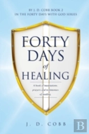 Forty Days Of Healing