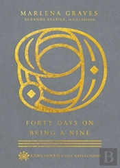 Forty Days On Being A Nine