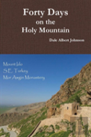 Forty Days On The Holy Mountain