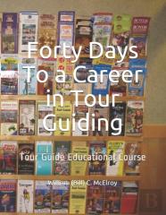 Forty Days To A Career In Tour Guiding