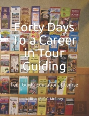 Forty Days To A Career In Tour Guiding