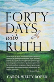 Forty Days With Ruth