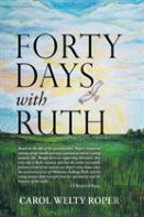 Forty Days With Ruth