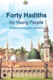 Forty Hadiths For Young People