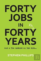 Forty Jobs In Forty Years