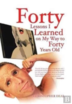 Bertrand.pt - Forty Lessons I Learned On My Way To Forty Years Old