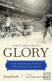 Forty Minutes To Glory