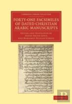Forty-One Facsimiles Of Dated Christian Arabic Manuscripts