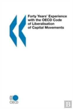 Bertrand.pt - Forty Years' Experience With The Oecd Code Of Liberalisation Of Capital Movements