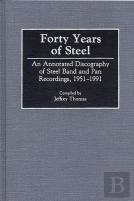 Forty Years Of Steel