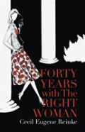 Forty Years With The Right Woman