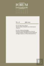 Forum Internationale: The New German Arbitration Law In International Perspective