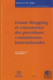 Forum Shopping Et Concurrence Des Procedures Contentieuses Internationales