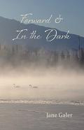 Forward & In The Dark