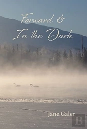 Forward & In The Dark