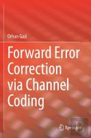 Forward Error Correction Via Channel Coding