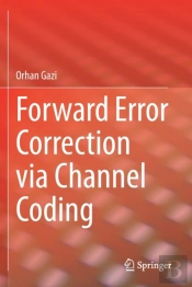 Forward Error Correction Via Channel Coding
