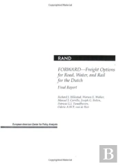 Forward--Freight Options For Road, Water, And Rail For The Dutch