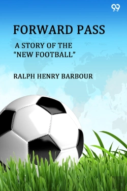 Bertrand.pt - Forward Passa Story Of The Â€Œnew Footballâ€ (Edition1)