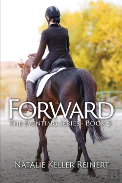Bertrand.pt - Forward (The Eventing Series - Book 5)