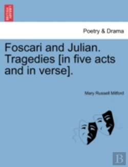 Bertrand.pt - Foscari And Julian. Tragedies (In Five A