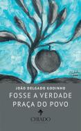 Fosse a Verdade Praça do Povo