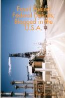 Fossil Fueled Federal Deficits; Blogged In The U.S.A.