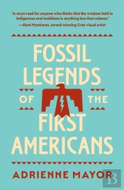 Fossil Legends Of The First Americans