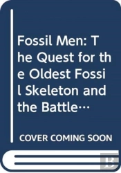 Fossil Men The Quest For T Hb