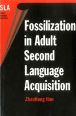 Bertrand.pt - Fossilization In Adult Second Language Acquisition
