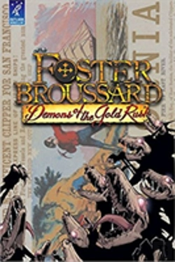 Bertrand.pt - Foster Broussard: Demons Of The Gold Rush