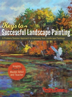 Bertrand.pt - Foster Caddell'S Keys To Successful Landscape Painting