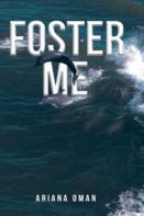 Foster Me