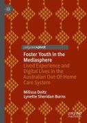 Foster Youth In The Mediasphere