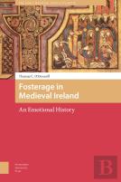 Fosterage In Medieval Ireland