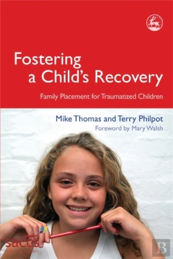 Bertrand.pt - Fostering A Child'S Recovery