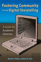 Fostering Community Through Digital Storytelling