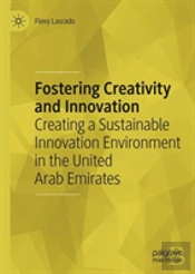 Fostering Creativity And Innovation