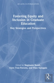Fostering Equity And Inclusion In Graduate Education
