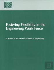 Fostering Flexibility In The Engineering Work Force