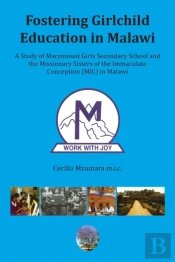 Fostering Girl Child Education In Malawi