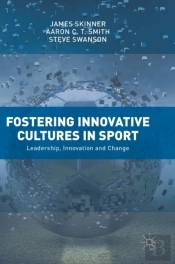 Fostering Innovative Cultures In Sport