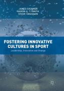 Fostering Innovative Cultures In Sport
