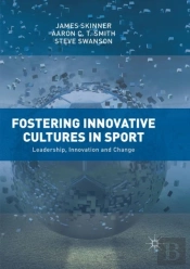 Fostering Innovative Cultures In Sport