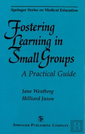 Fostering Learning In Small Groups